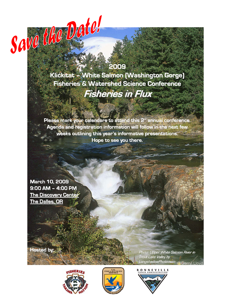 Klickitat and White Salmon Rivers (Washington Gorge) Fisheries and Watershed Science Conference 2009 announcement